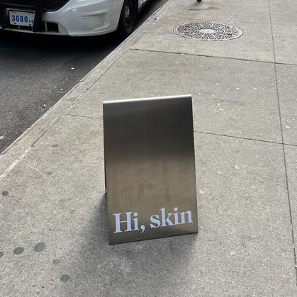 Hi, Skin Stainless Steel A-Frame Sign