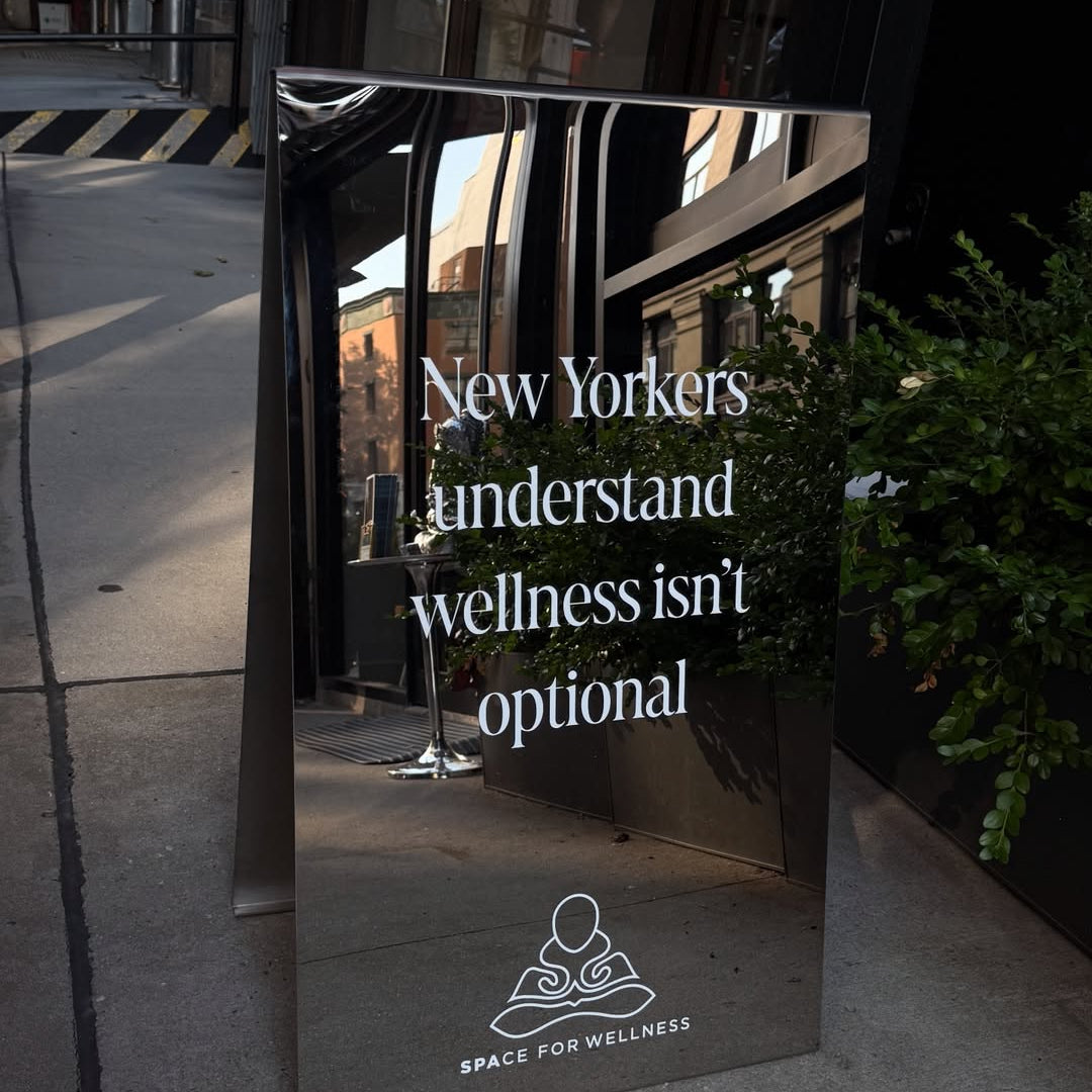 Space for Wellness - New York, Sidewalk Signs