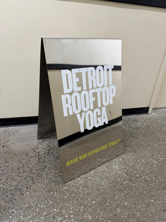 Detroit Rooftop Yoga - Mirrored Stainless Steel A-Frame Sidewalk Sign