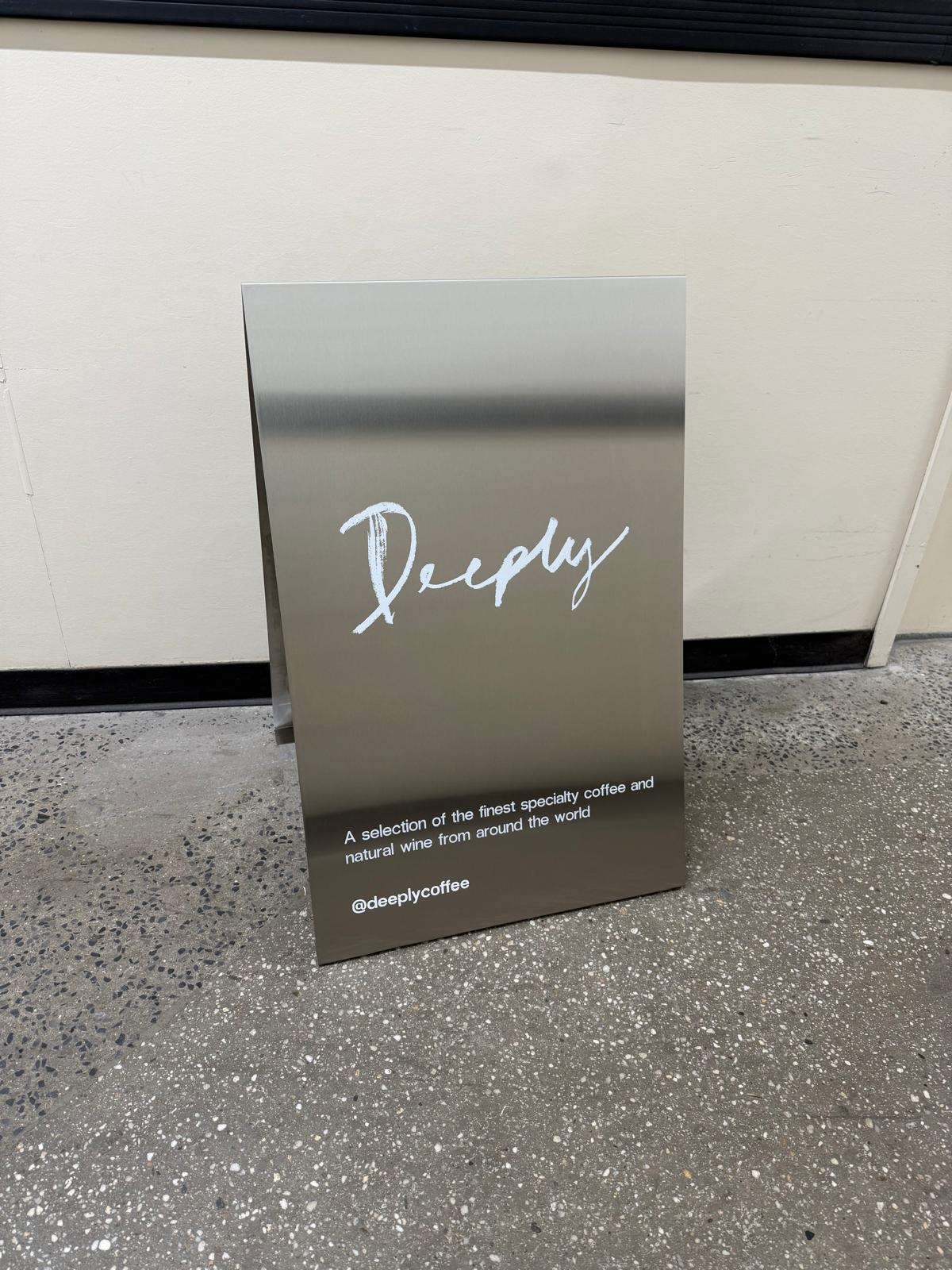 Deeply Coffee - Stainless Steel A-Frame Sidewalk Sign